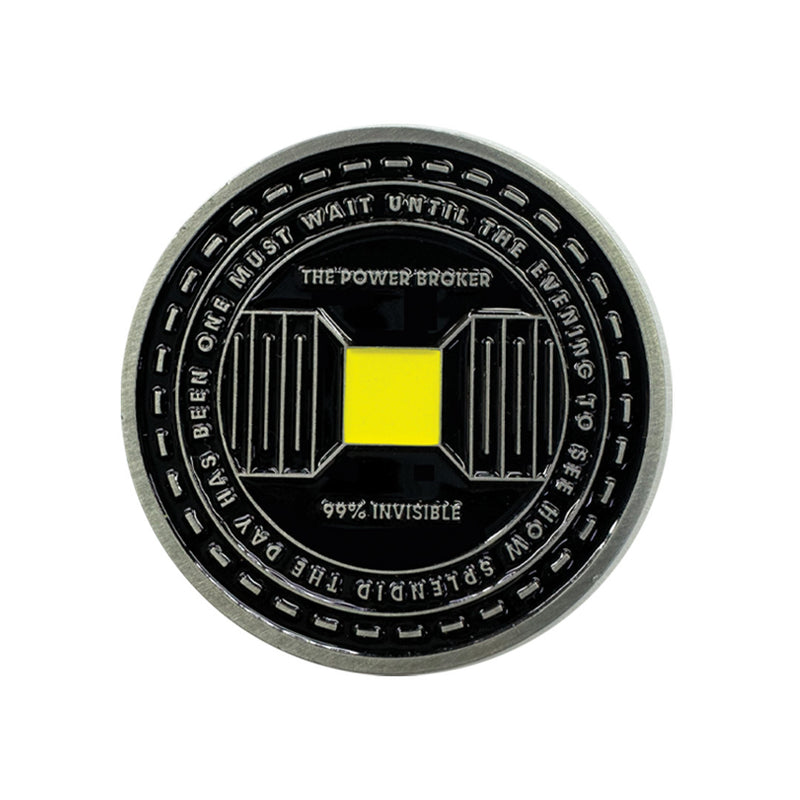 99% Invisible: The Power Broker Challenge Coin