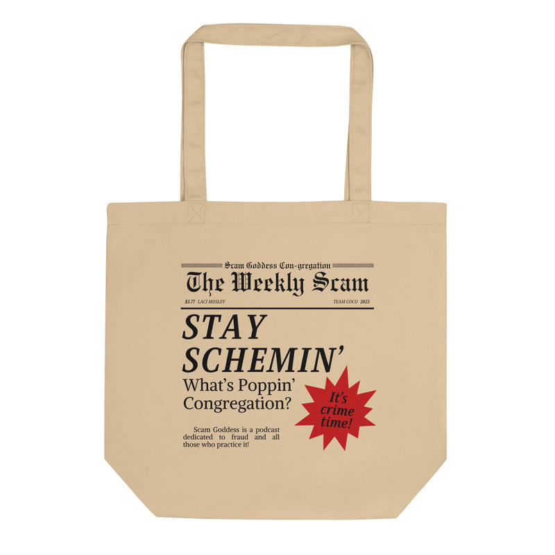 Scam Goddess: Stay Schemin' Eco Tote