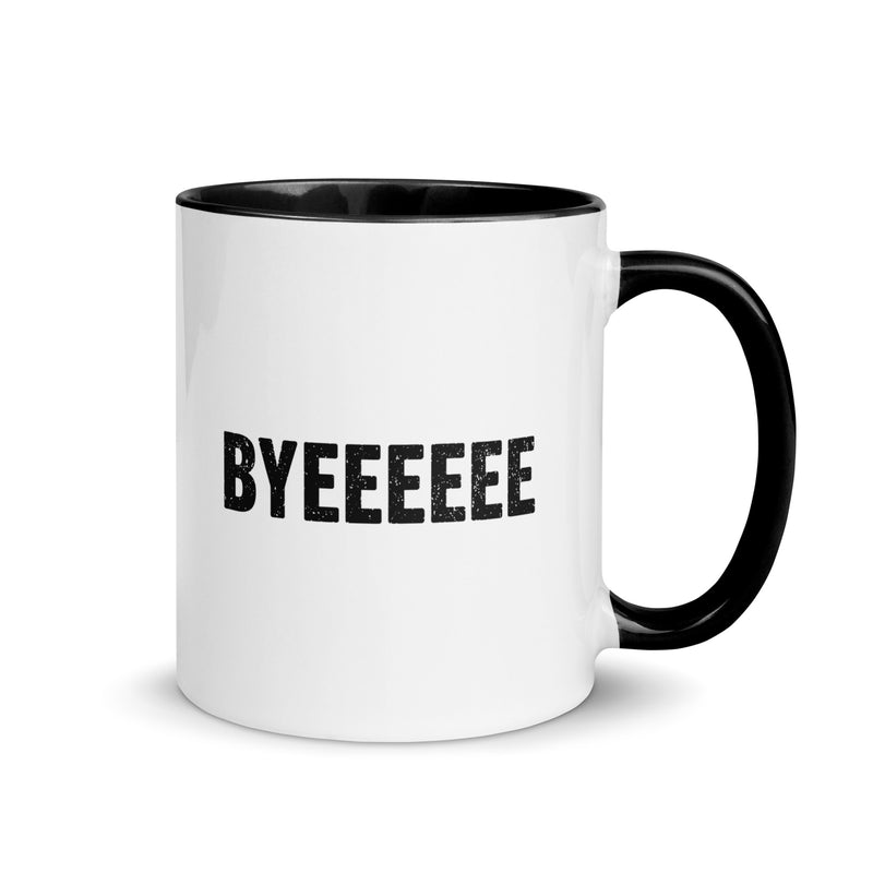 SmartLess: Byeeeeee Mug with Color Inside