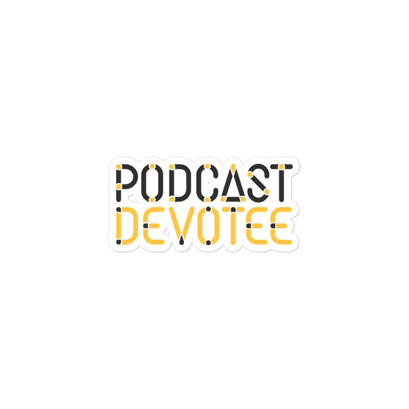 Podcast Devotee Sticker