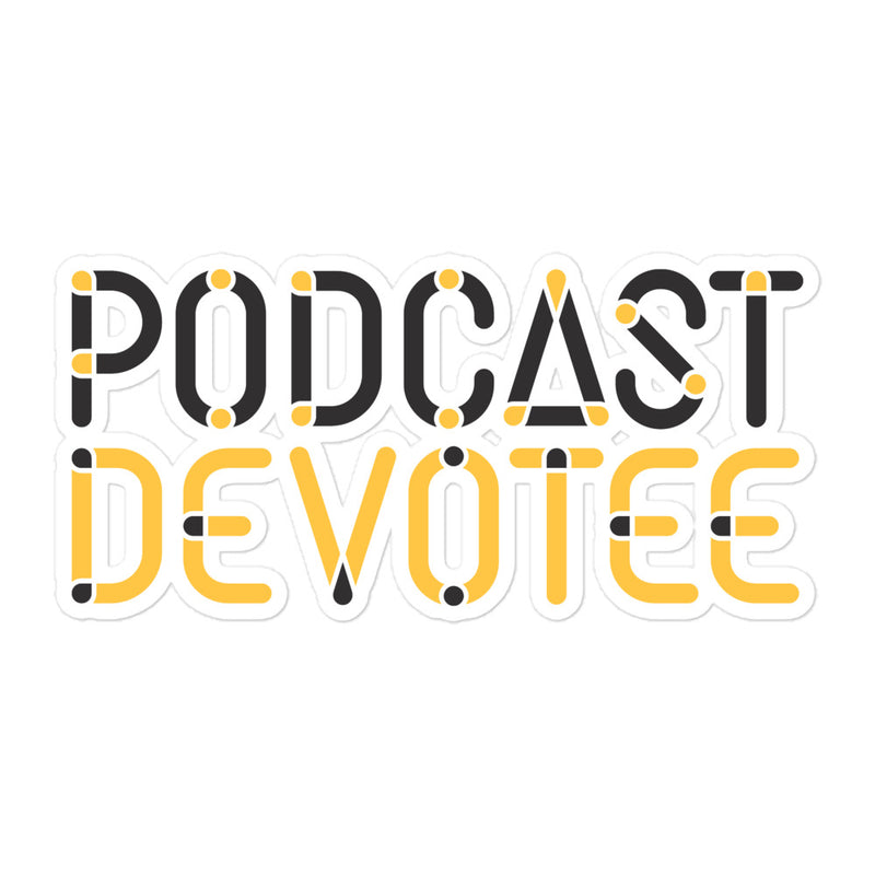 Podcast Devotee Sticker