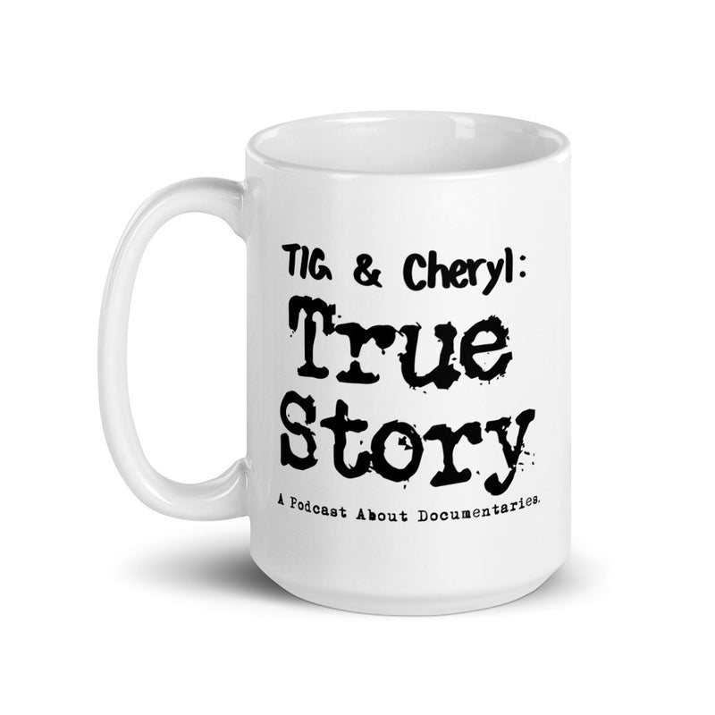 Tig & Cheryl True Story: Title Mug