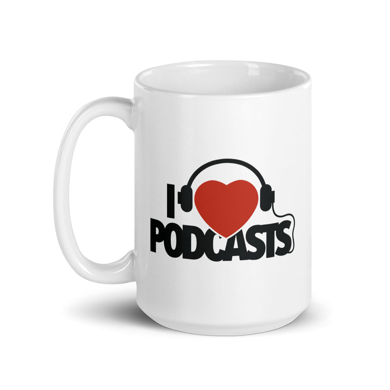 I Love Podcasts Mug